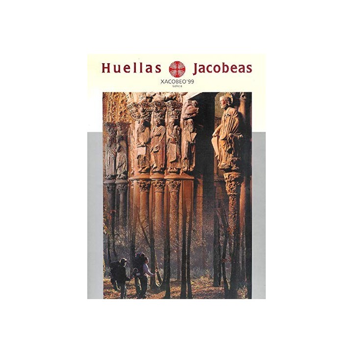 HUELLAS JACOBEAS. Xacobeo  99. Galicia.
